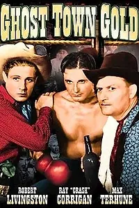 Постер к фильму «Ghost Town Gold (1936)»