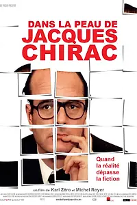 Главный постер фильма «В шкуре Жака Ширака (2006)»