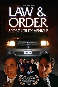 Главный постер фильма «Law & Order: Sport Utility Vehicle (2006)»