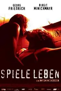 Главный постер фильма «Spiele Leben (2005)»