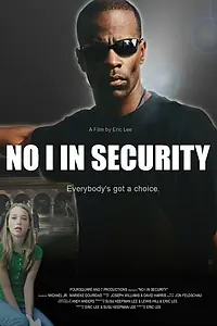 Постер к фильму «No I in Security (2006)»