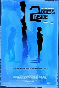 Постер к фильму «2 Dogs Inside (2006)»