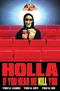 Постер к фильму «Holla If You Hear Me (2006)»
