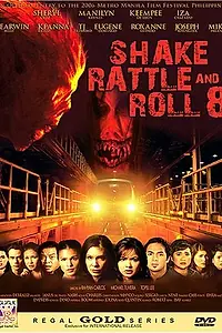 Постер к фильму «Shake Rattle and Roll 8 (2006)»