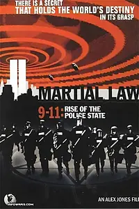 Главный постер фильма «Военное положение 9/11: Восстание полицейского государства (2005)»