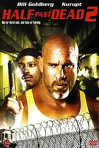 Постер к фильму «Ни жив ни мёртв 2 (2007)»