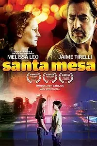 Главный постер фильма «Санта-Меса (2008)»