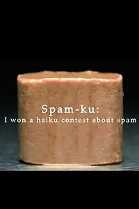 Постер к фильму «Spam-ku (2004)»