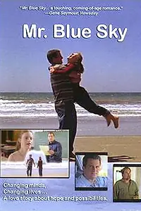 Постер к фильму «Mr. Blue Sky (2007)»
