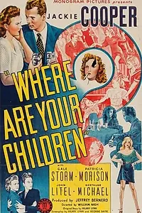 Главный постер фильма «Где твои дети? (1943)»