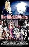 Постер к фильму «Her Morbid Desires (2008)»