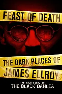 Постер к фильму «James Ellroy's Feast of Death (2001)»