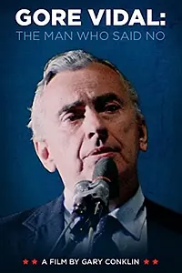 Главный постер фильма «Gore Vidal: The Man Who Said No (1984)»