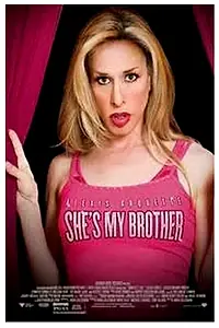 Главный постер фильма «Alexis Arquette: She's My Brother (2007)»
