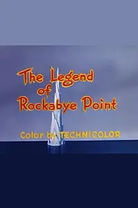 Главный постер мультфильма «Легенда Рокабей Пойнта (1955)»