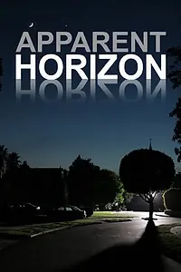 Постер к фильму «Apparent Horizon (2006)»