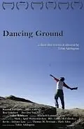 Постер к фильму «Dancing Ground (2006)»