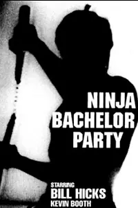 Главный постер фильма «Ninja Bachelor Party (1991)»