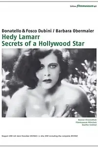 Главный постер фильма «Hedy Lamarr: Secrets of a Hollywood Star (2006)»