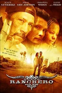 Постер к фильму «Ранчеро (2008)»