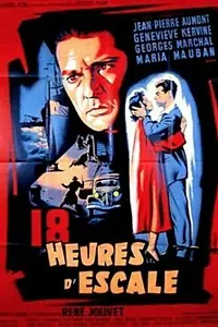 Главный постер фильма «Восемнадцать часов ожидания (1955)»