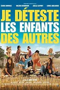 Постер к фильму «Ненавижу чужих детей (2007)»