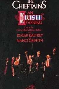 Главный постер фильма «An Irish Evening: Live at the Grand Opera House, Belfast (1991)»