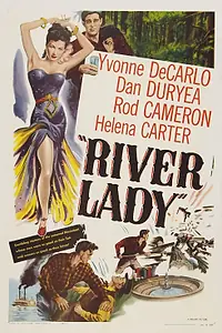 Постер к фильму «River Lady (1948)»