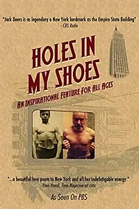 Постер к фильму «Holes in My Shoes (2006)»