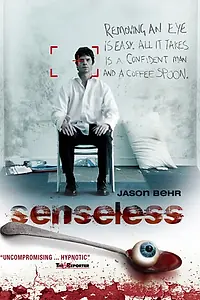 Постер к фильму «Без чувств (2008)»