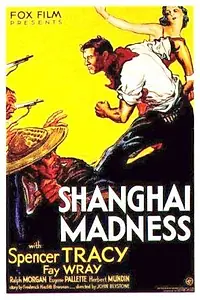 Главный постер фильма «Безумство Шанхая (1933)»
