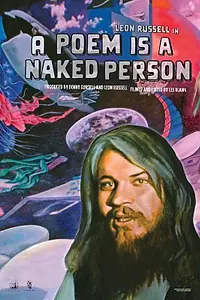 Постер к фильму «A Poem Is a Naked Person (1974)»