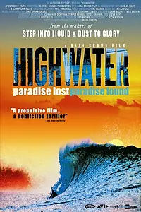 Постер к фильму «Highwater (2009)»