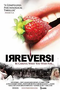 Постер к фильму «Irreversi (2010)»