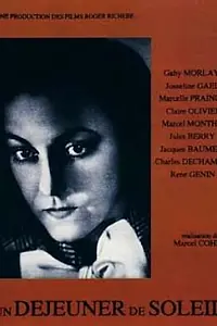 Постер к фильму «Un déjeuner de soleil (1937)»