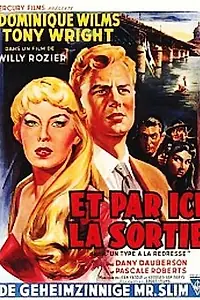 Главный постер фильма «Et par ici la sortie (1957)»