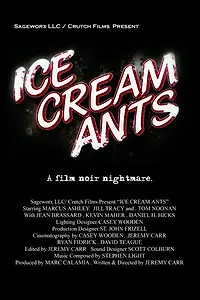 Главный постер фильма «Ice Cream Ants (2006)»