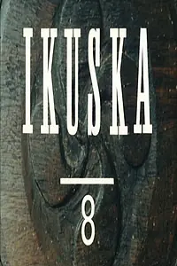 Главный постер фильма «Ikuska 8 (1980)»