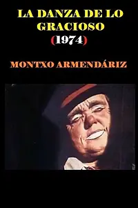 Главный постер фильма «La danza de lo gracioso: Barregarearen dantza (1974)»