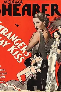 Главный постер фильма «Незнакомцы могут поцеловаться (1931)»
