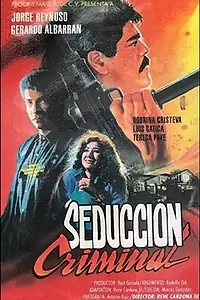 Главный постер фильма «Seducción criminal (1993)»