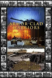Постер к фильму «Armor Clad Warriors (2006)»