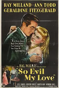 Главный постер фильма «Такая злая, любовь моя (1948)»