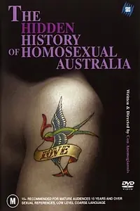 Главный постер фильма «The Hidden History of Homosexual Australia (2005)»