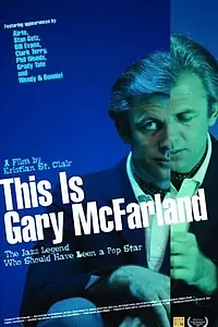 Постер к фильму «This Is Gary McFarland (2006)»