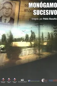 Постер к фильму «Monógamo sucesivo (2006)»