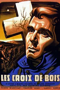 Главный постер фильма «Деревянные кресты (1932)»