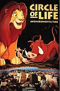 Главный постер мультфильма «Circle of Life: An Environmental Fable (1995)»