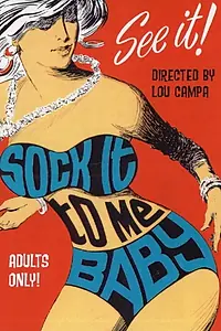 Постер к фильму «Sock It to Me Baby (1968)»