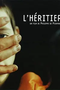 Постер к фильму «L'héritier (1999)»